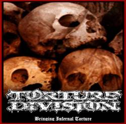 Torture Division : Bringing Infernal Torture